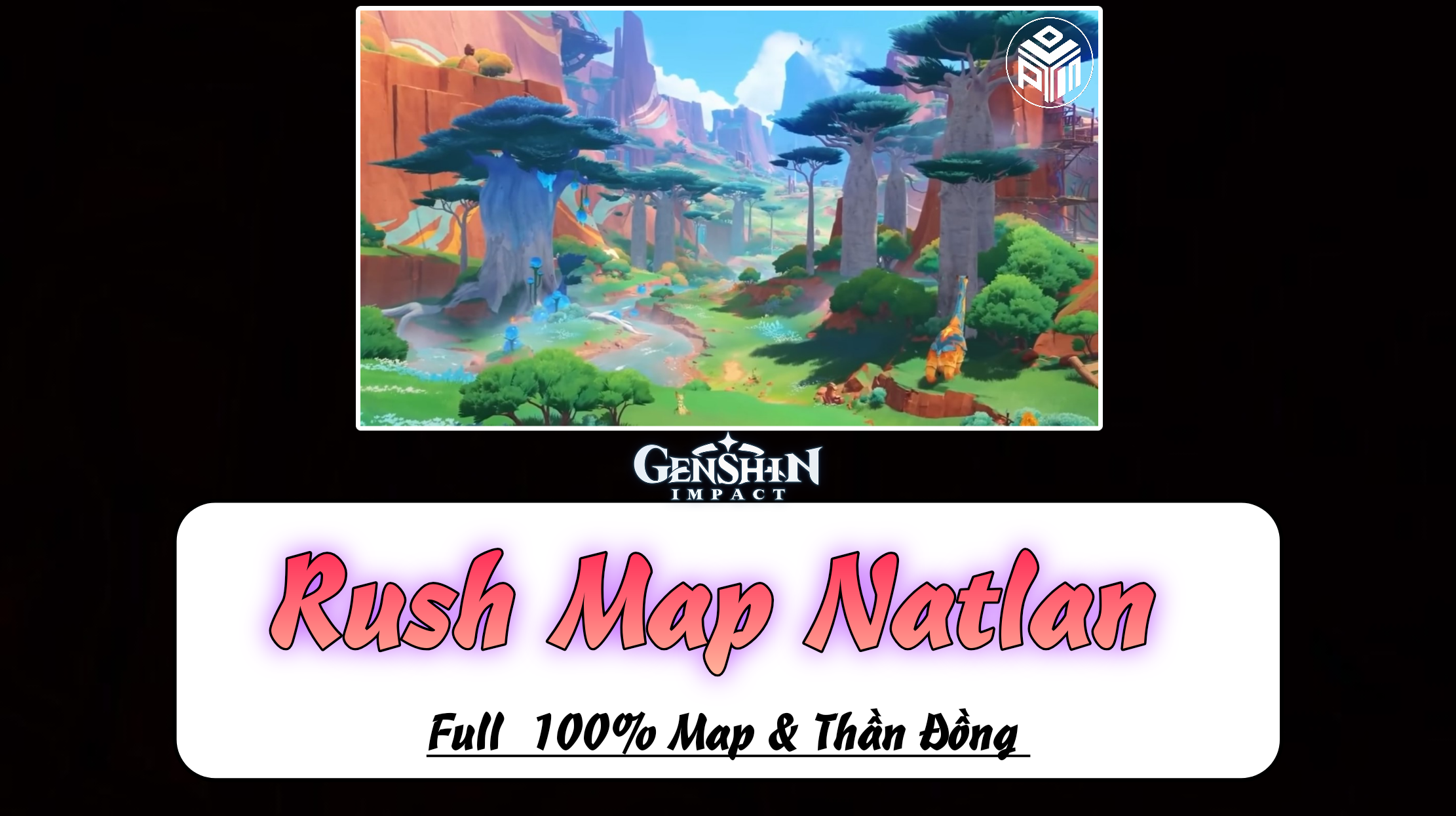 Rush Map Natlan