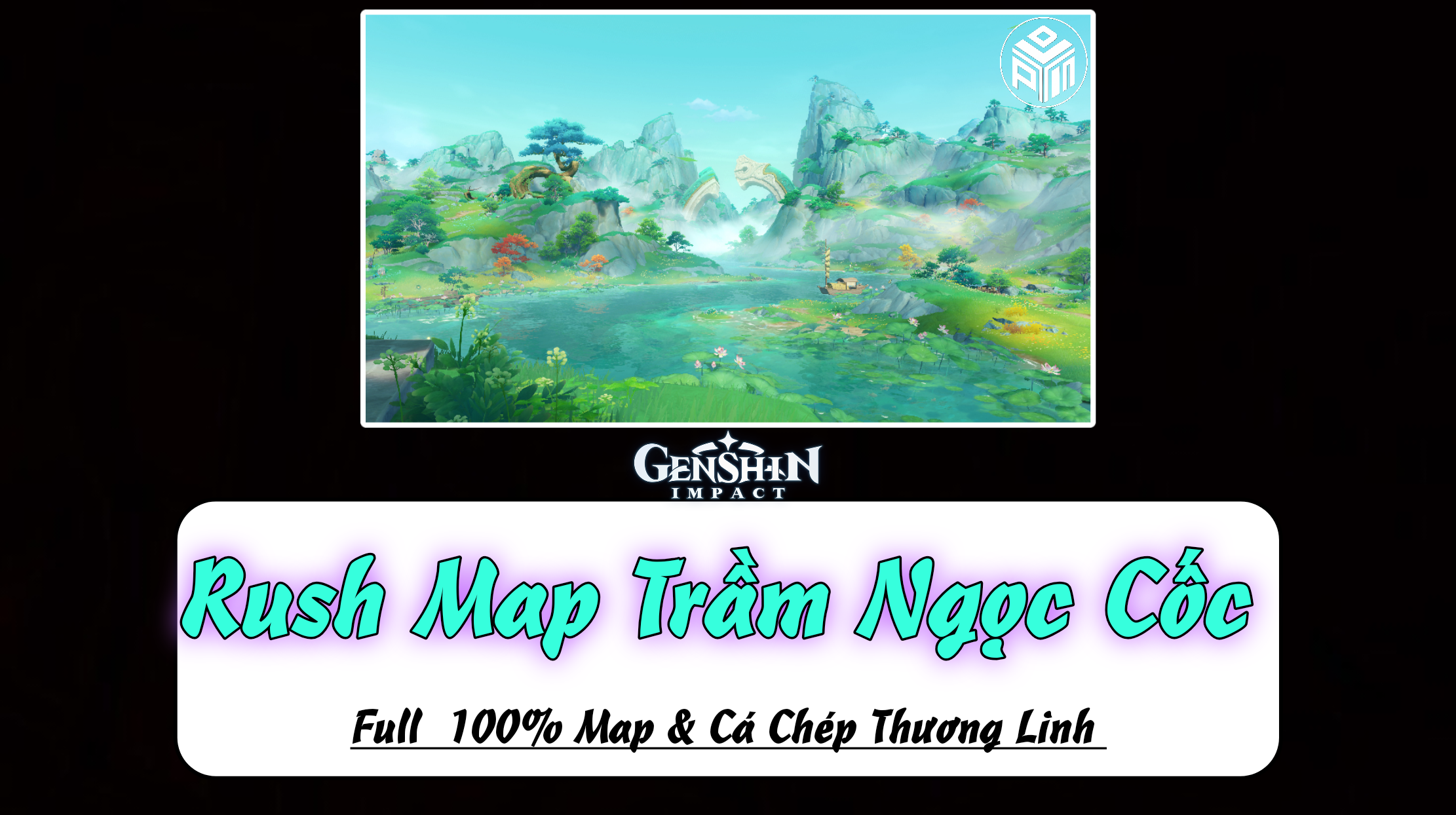 Rush Map Trầm Ngọc Cốc